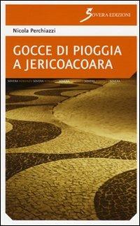 Gocce di pioggia a Jericoacoara - Nicola Perchiazzi - copertina