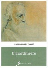 Il giardiniere - Rabindranath Tagore - copertina