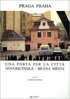Praga. Una porta per la città. Didattiche a confronto Praga-Firenze - copertina