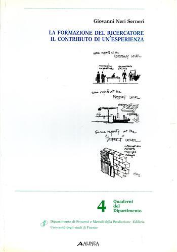 La formazione del ricercatore. Il contributo di un'esperienza - Giovanni Neri Serneri - copertina