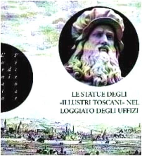 Statue degli «Illustri toscani» nel loggiato degli Uffizi - Stefania Iacopozzi - copertina