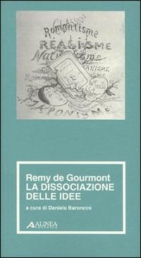 Remy de Gourmont. La dissociazione delle idee - copertina