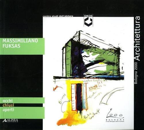 Occhi chiusi aperti - Massimiliano Fuksas - copertina