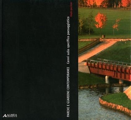 Parchi e giardini contemporanei. Cenni sullo specifico paesaggistico - Biagio Guccione - copertina