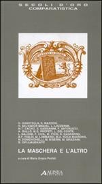 La maschera e l'altro