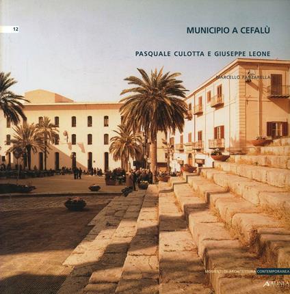 Municipio a Cefalù. Pasquale Culotta, Giuseppe Leone - Marcello Panzarella - copertina