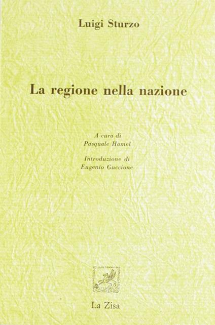 La regione nella nazione - Luigi Sturzo - copertina