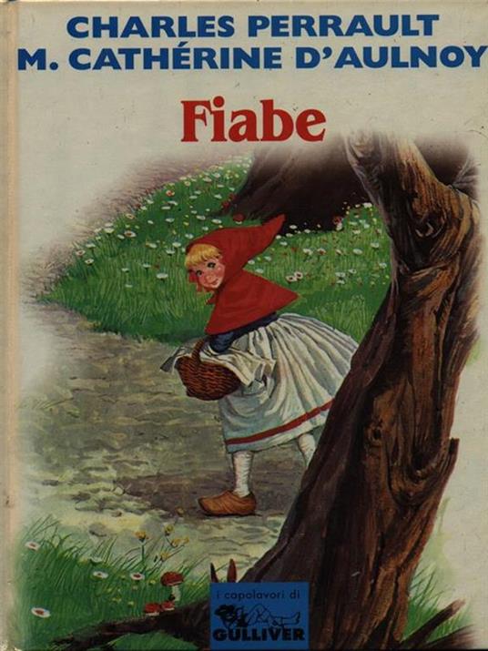 Fiabe - Charles Perrault,Marie-Catherine Aulnoy - copertina