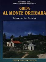 Guida al monte Ortigara. Itinerari e storia