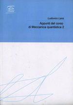 Appunti del corso di meccanica quantistica 2