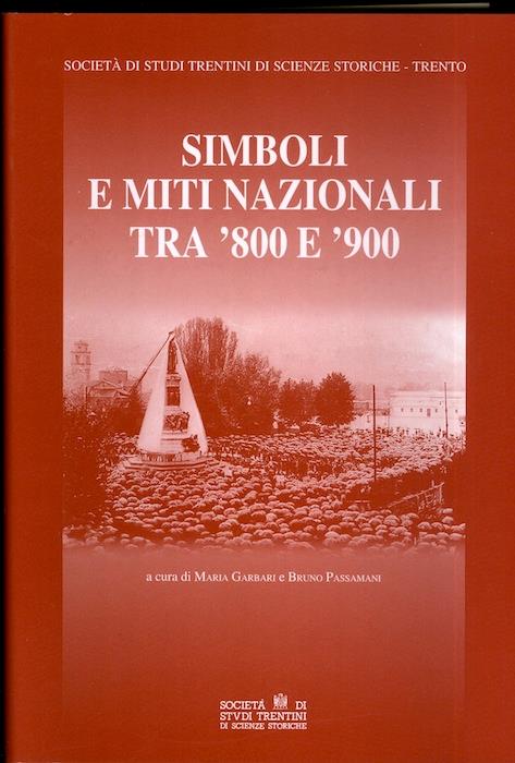 Simboli e miti nazionali tra '800 e '900