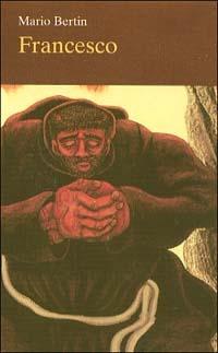Francesco - Mario Bertin - copertina