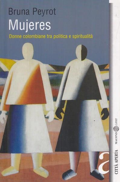 Mujeres. Donne colombiane fra politica e spiritualità