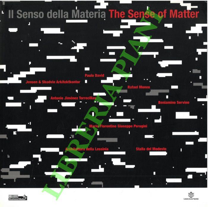 Il senso della materia-The sense of matter