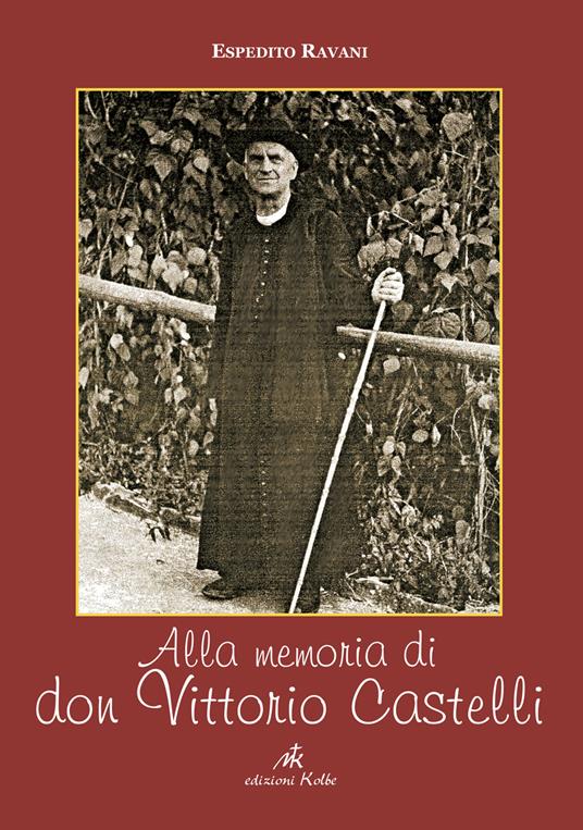 Alla memoria di Vittorio Castelli - Espedito Ravani - copertina