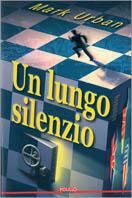 Un lungo silenzio
