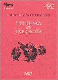 L' enigma dei tre omini - J. Franklin Bardin - copertina