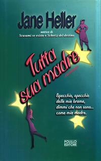 Tutta sua madre