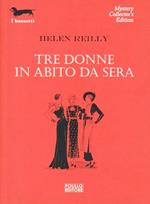 Tre donne in abito da sera