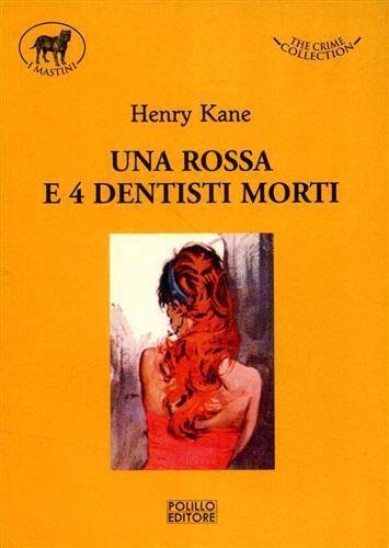 Una rossa e quattro dentisti morti - Henry Kane - 5