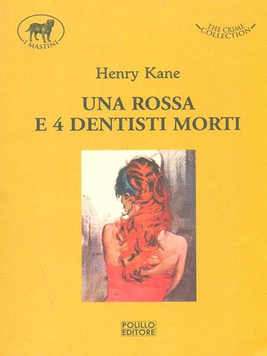Una rossa e quattro dentisti morti - Henry Kane - copertina