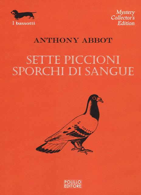 Sette piccioni sporchi di sangue - Anthony Abbot - copertina