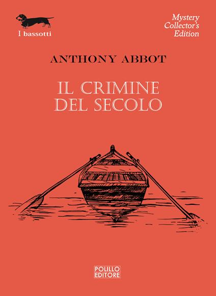 Il crimine del secolo - Anthony Abbot - copertina