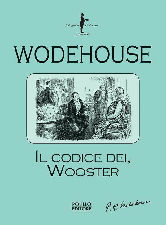Il codice dei Wooster - Pelham G. Wodehouse - copertina