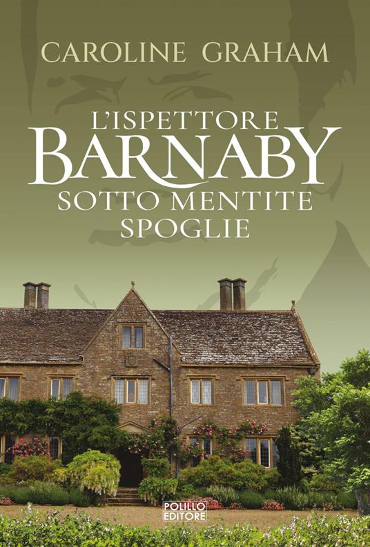 Barnaby. Sotto mentite spoglie. Vol. 3 - Caroline Graham,Maria Silvia Avanzato - ebook