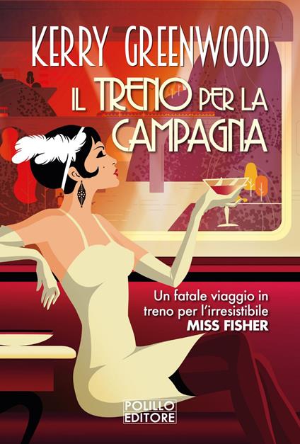 Il treno per la campagna - Kerry Greenwood,Federica Saretti - ebook