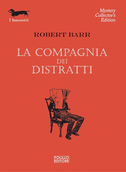 La compagnia dei distratti - Robert Barr - copertina