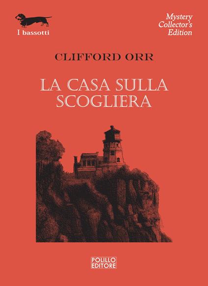 La casa sulla scogliera - Clifford Orr - copertina