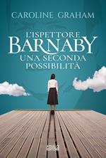 Barnaby. Una seconda possibilità. Vol. 6