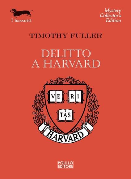Delitto a Harvard - Timothy Fuller - copertina