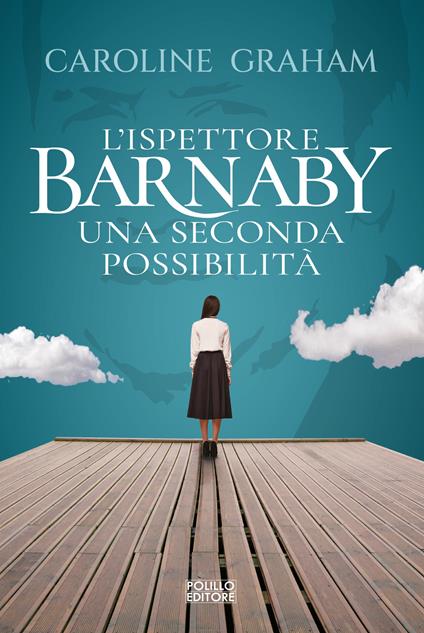 Barnaby. Una seconda possibilità. Vol. 6 - Caroline Graham - copertina
