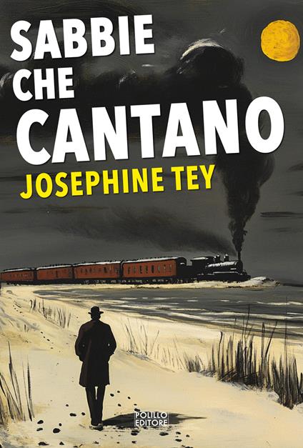 Sabbie che cantano - Josephine Tey - copertina