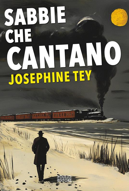 Sabbie che cantano - Josephine Tey - copertina