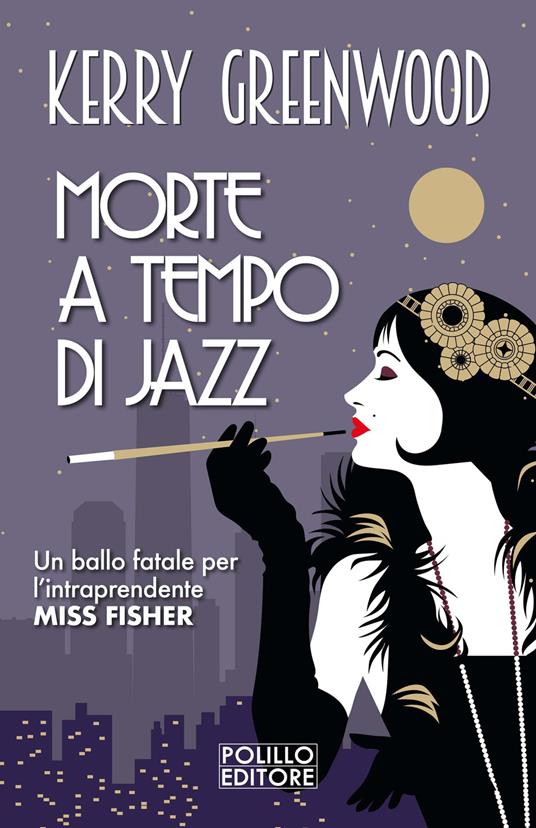 Morte a tempo di jazz - Kerry Greenwood - copertina