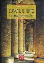 L'uno e il tutto. La sapienza egizia presso i Greci