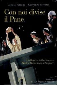 Con noi divise il pane - Giovanni Ferrario,Cecilia Pirrone - copertina