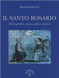Il santo rosario - San Josemaría Escrivá de Balaguer - copertina