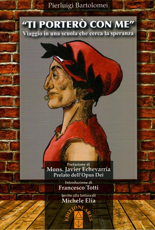 Ti porterò con me. Viaggio in una scuola che cerca la speranza - Pierluigi Bartolomei - copertina