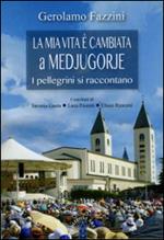 «La mia vita è cambiata a Medjugorje». I pellegrini si raccontano