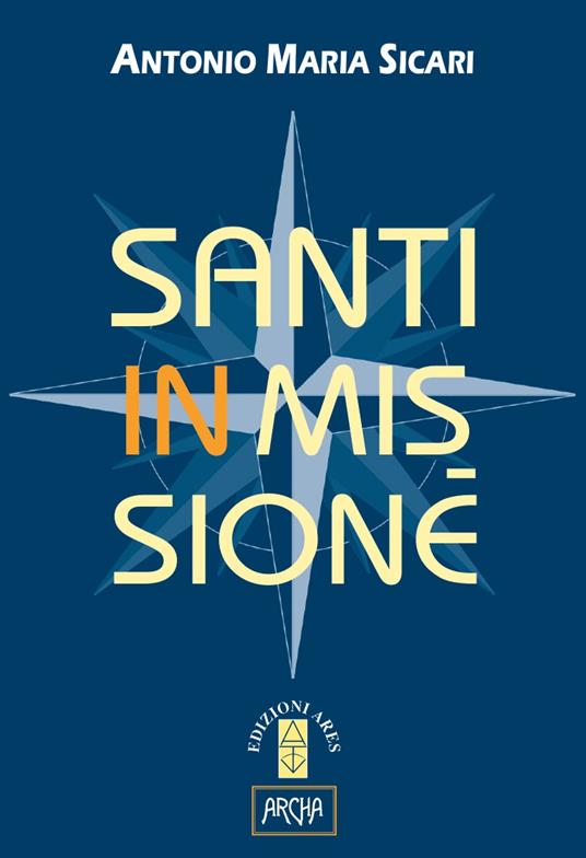 Santi in missione - Antonio Maria Sicari - copertina