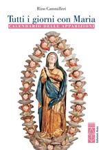 Tutti i giorni con Maria. Calendario delle apparizioni