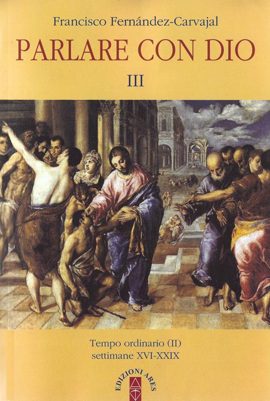Parlare con Dio. Nuova ediz.. Vol. 3 - Francisco Fernández Carvajal,M. B. Cicogna - ebook