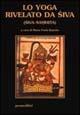 Libro Lo yoga rivelato da Siva 