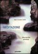 Libro Meditazione. Una tecnica preziosa Pam Smith , Gordon Smith