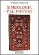 Libro Simbologia del tappeto Maurizio Barracano