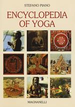 Encyclopedia of yoga. Ediz. illustrata